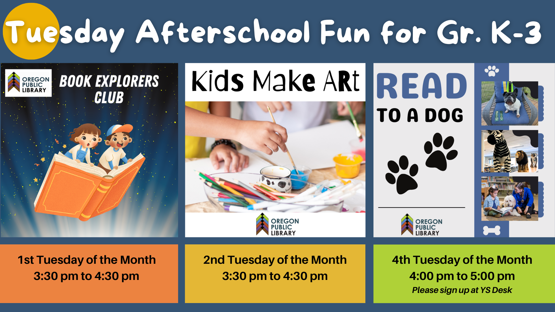 Three monthly Tuesday afterschool events for Grades k-3 